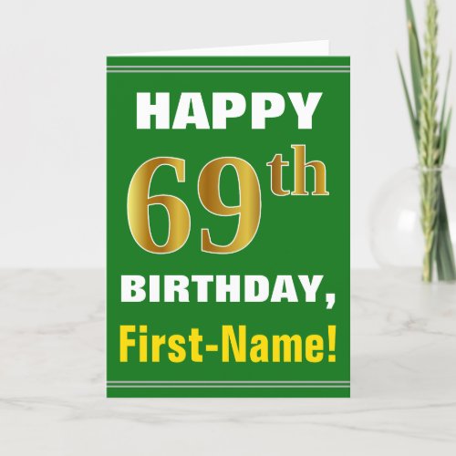 Bold Green Faux Gold 69th Birthday w Name Card