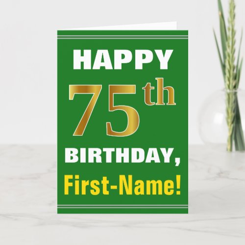 Bold Green Faux Gold 75th Birthday w Name Card
