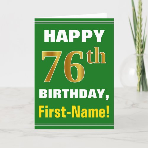 Bold Green Faux Gold 76th Birthday w Name Card