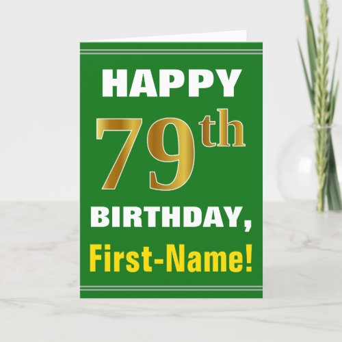 Bold Green Faux Gold 79th Birthday w Name Card