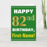 [ Thumbnail: Bold, Green, Faux Gold 82nd Birthday W/ Name Card ]