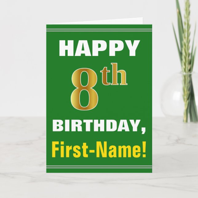 Bold, Green, Faux Gold 8th Birthday w/ Name Card (Front)