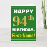 [ Thumbnail: Bold, Green, Faux Gold 94th Birthday W/ Name Card ]
