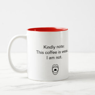 Bold I Am Not Weak Minimalist Two-Tone Coffee Mug