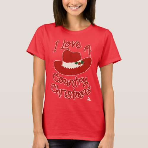 Bold I Love A Country Christmas Cowboy Logo T_Shirt