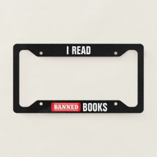 Bold “I Read Banned Books” Bookish License Plate Frame