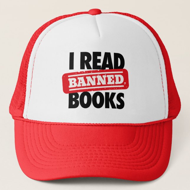 Bold “I Read Banned Books” Bookish  Trucker Hat (Front)