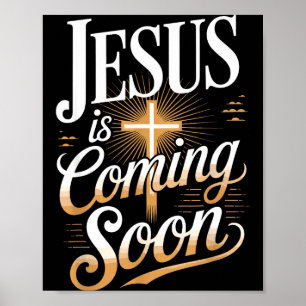 Bold Jesus Is Coming Soon Christian Apparel Poster