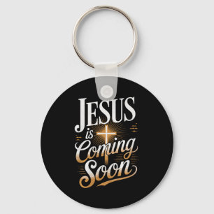 Bold Jesus Is Coming Soon Christian Apparel Premiu Keychain