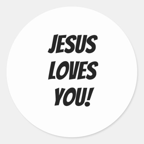 Bold Jesus Loves You Custom Christian Classic Round Sticker