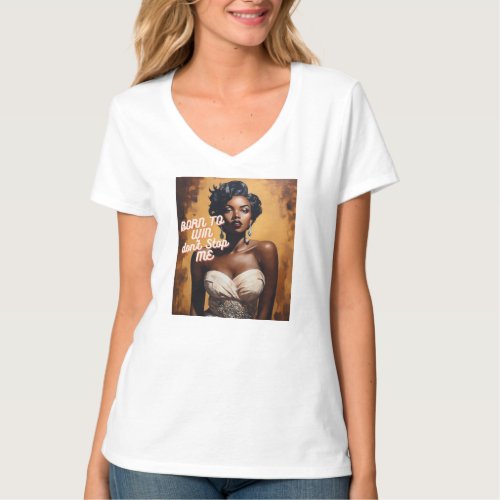 Bold LadyT_Shirt T_Shirt