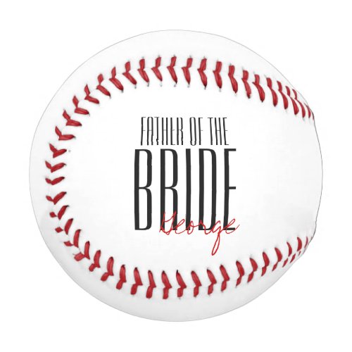 Bold Letters Father of the Bride Wedding Party Baseball