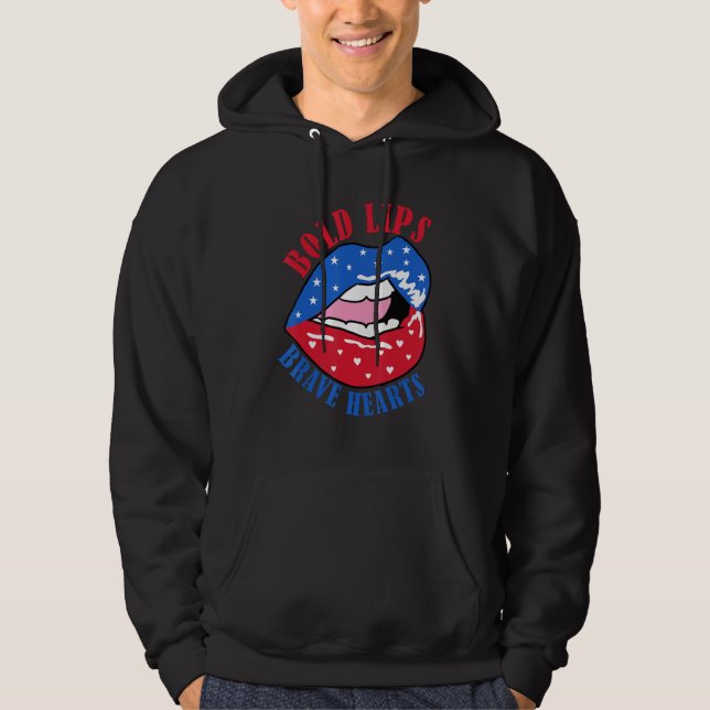 Bold Lips Brave Heart US American Flag Patriotic L Hoodie (Front)