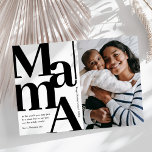 Bold Mama Photo Mothers Day Card<br><div class="desc">Our sleek and stylish black and white mothers day card offers the perfect way to showcase your love for the special woman in your life. This card has been designed with both style and practicality in mind. The card features a photo template for you to insert your own family picture,...</div>