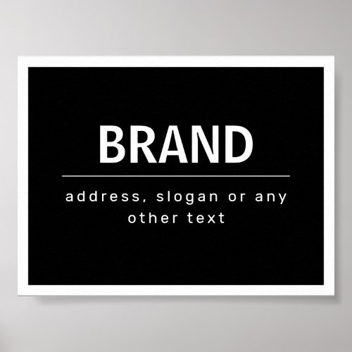 Bold Modern Brand or Business Name  Black  White Poster