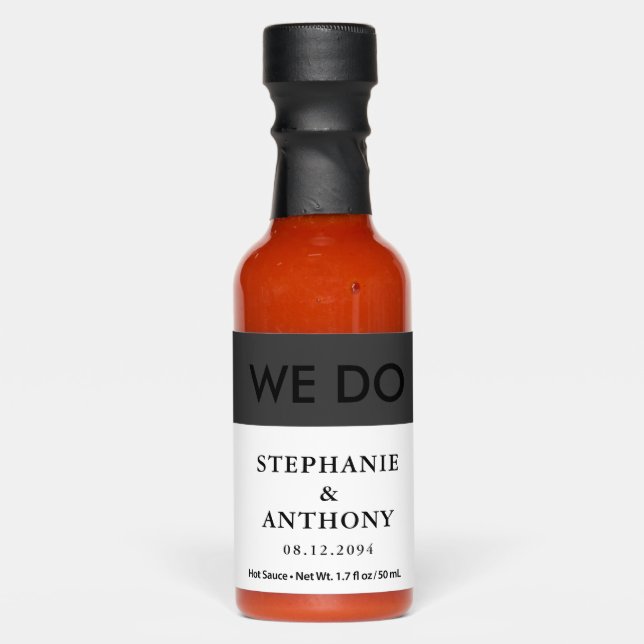 Bold Modern BW  ‘We Do’ Wedding |  Clean Layout  Hot Sauces (Front)