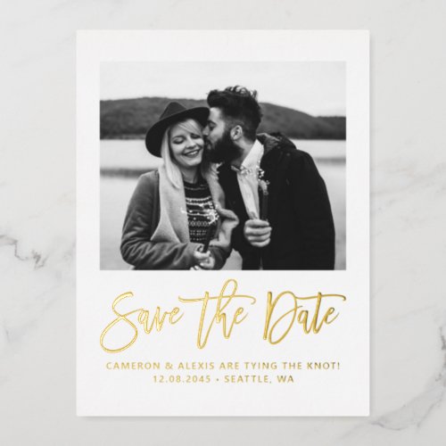 Bold Modern Calligraphy Photo Save the Date Gold Foil Invitation Postcard