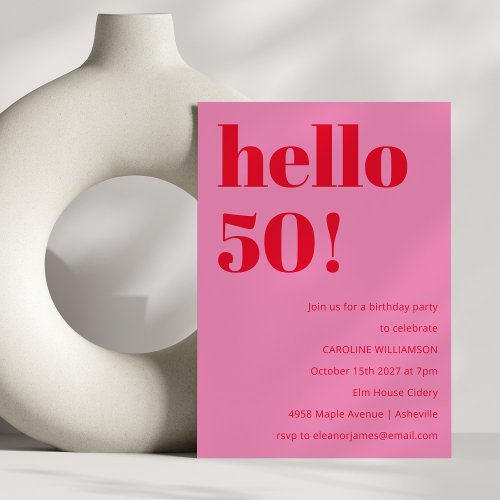 Bold Modern Simple Fun Pink and Red 50th Birthday Invitation