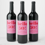 Bold Modern Simple Fun Pink and Red 50th Birthday Wine Label<br><div class="desc">Bold Modern Simple Fun Pink and Red 50th Birthday Custom Wine Label</div>