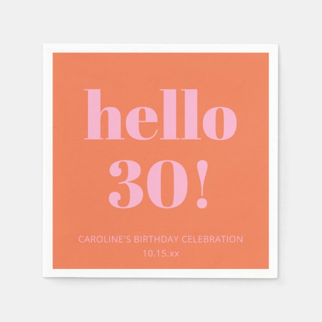Bold Modern Simple Orange Pink 30th Birthday Party Napkins (Front)