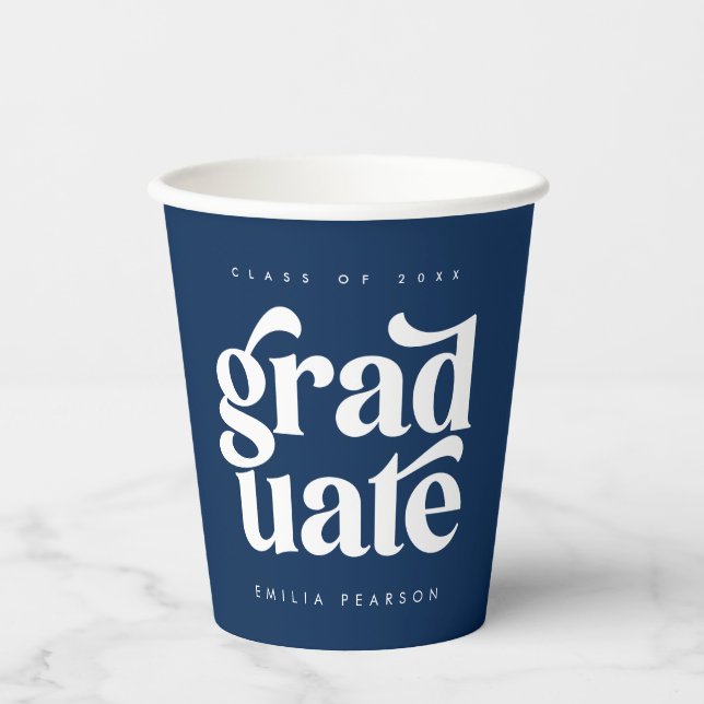 Bold Modern Type Blue Graduation Party Paper Cups (Front)