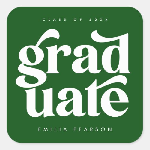 Bold Modern Type Green Graduation Square Sticker