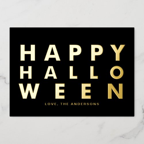 Bold Modern Typography Black Happy Halloween Foil Holiday Card