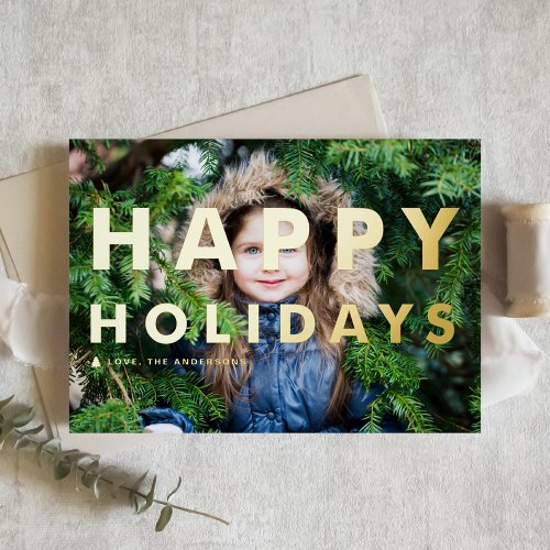 Bold Modern Typography Photo Happy Holidays Foil Greeting Card