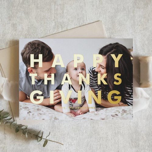 Bold Modern Typography Photo Happy Thanksgiving Foil Holiday Card