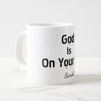 Bold Modern White Name Faith God Is On Your Side Giant Coffee Mug