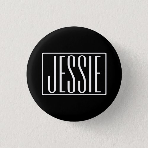 Bold  Modern Your Name or Word  White On Black Button