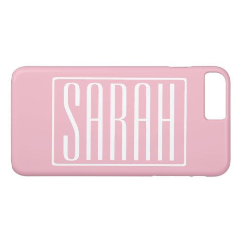Bold  Modern Your Name or Word  White On Pink iPhone 8 Plus7 Plus Case