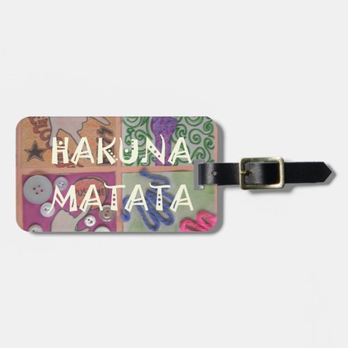 Bold Mosaic Mash_Up Edgy Pop Art Hakuna Matata  Luggage Tag