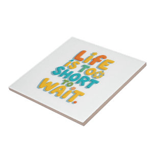 Bold motivational quote playful style ceramic tile