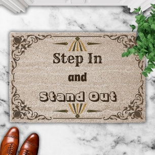 Bold Motivational "Step In and Stand Out" Business Fiber Doormat