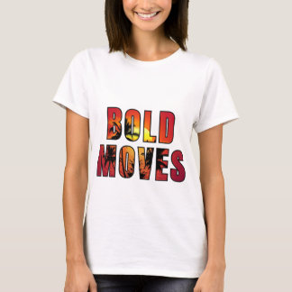 bold moves designer women t shirt