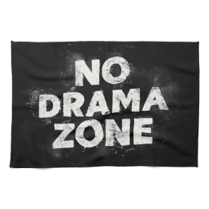 Bold "No Drama Zone" Graphic Print Kitchen Towel