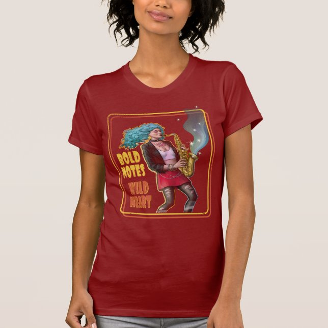 Bold Notes, Wild Heart – Saxophone Girl T-Shirt (Front)