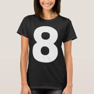 Bold Number Eight 8  Big Font Symbol Character Fig T-Shirt