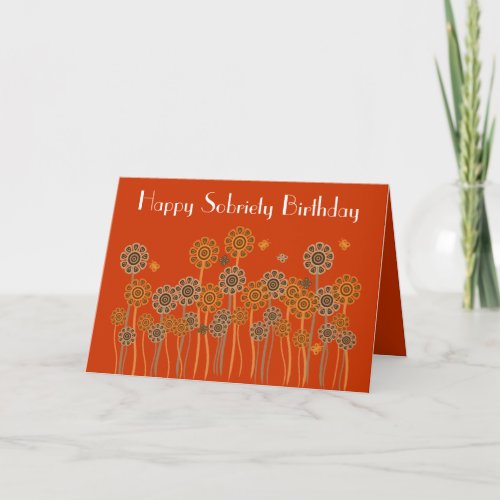 Bold Orange Retro Flowers Sobriety Birthday Card