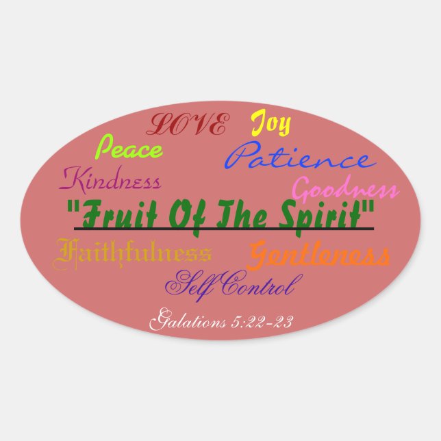 Bold oval sticker Fruit of the sprit verse! (Front)