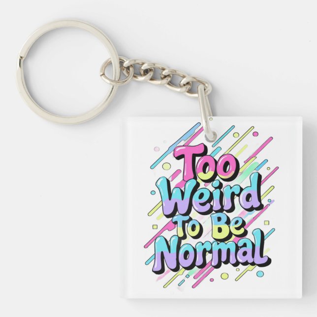 Bold Pastel Graffiti Quote Design Keychain (Front)