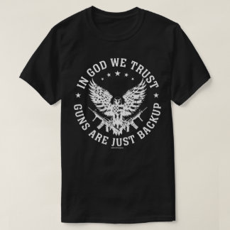 Bold Patriotic T-Shirt – In God and Guns We Trust