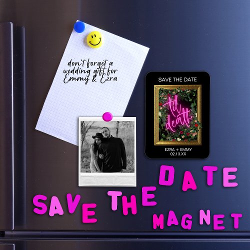 Bold Pink and Black Floral Til Death Save the Date Magnet