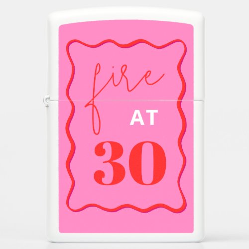 Bold Pink and Red Fire at 30 30th Birthday Zippo Lighter