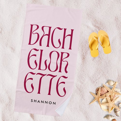 Bold Pink Magenta Typography Bachelorette Bride Beach Towel