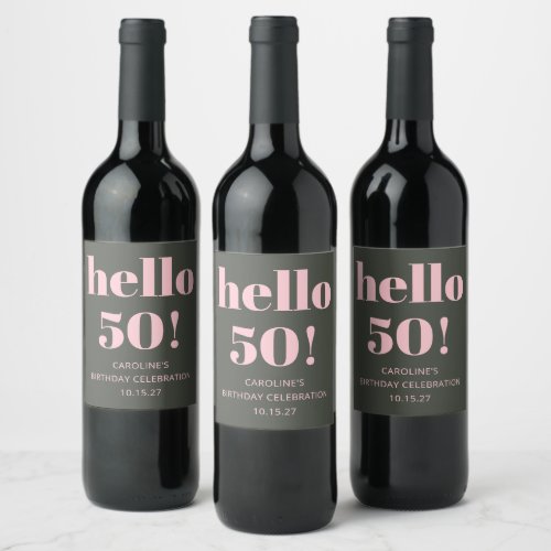 Bold Pink Olive Sage Modern 50th Birthday Party Wine Label