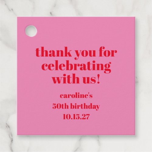 Bold Pink Red 50th Birthday Custom Thank You Favor Tags
