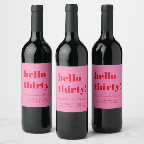 Bold Pink Red Modern 30th Birthday Custom Wine Label