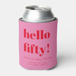 Bold Pink Red Modern 50th Birthday Custom  Can Cooler